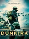 Dunkirk (eBook): Retreat to Victory